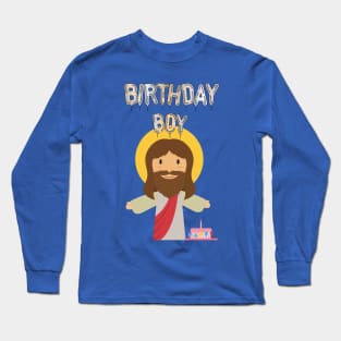 birthday boy jesus christ christmas Long Sleeve T-Shirt